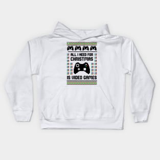 all i need for christmas is video games Kids Hoodie